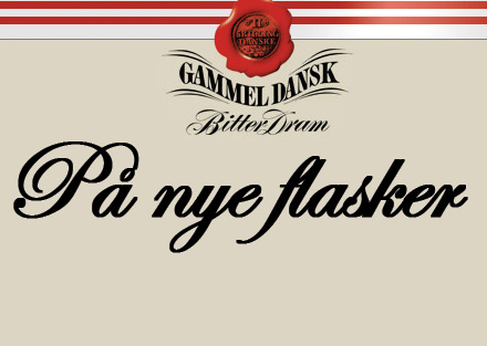 Gammel Dansk på nye flasker